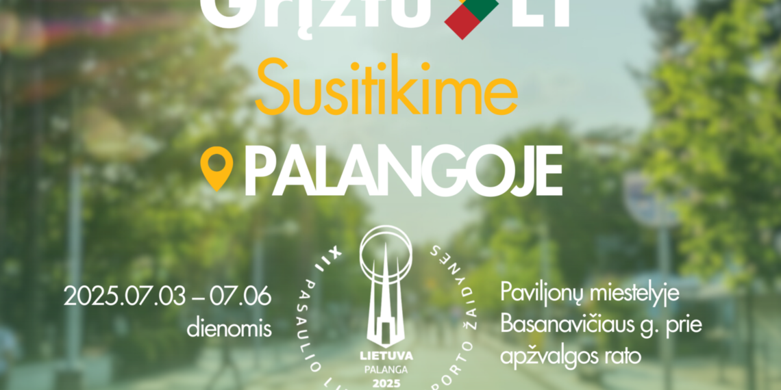 Pasaulio lietuvių sporto žaidynėse Palangoje – kvietimas diasporai pažinti Lietuvą iš naujo 
